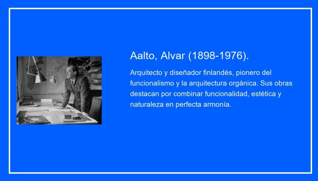 Aalto, Alvar (1898-1976).