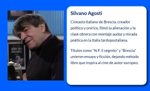 Silvano Agosti (1938-VVVV): Un director que reflejó la lucha de la izquierda en su cine