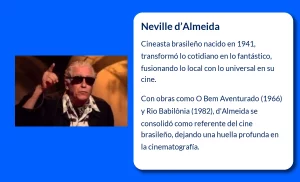 Neville d’Almeida (1941-VVVV): El cineasta brasileño que transformó lo cotidiano en lo fantástico