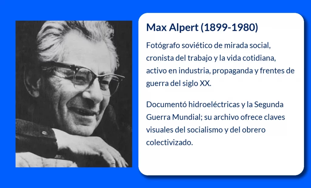 Max Alpert (1899-1980). El fotógrafo que capturó la esencia del trabajador soviético