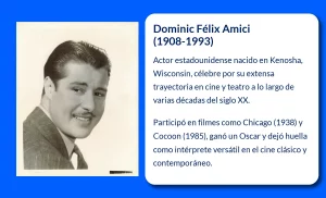 Dominic Félix Amici (1908-1993): Un actor legendario del cine y teatro estadounidense
