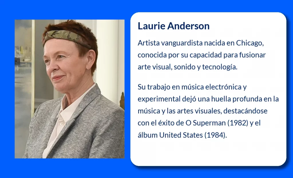 Laurie Anderson (1947-VVVV): La artista vanguardista que redefinió la música y la performance