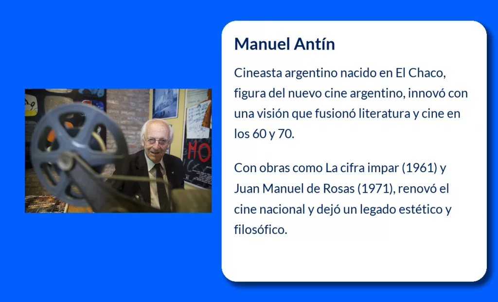Manuel Antín (1926-VVVV): El cineasta argentino que redefinió la mirada del séptimo arte