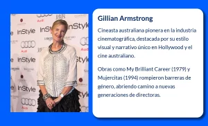 Gillian Armstrong (1950-VVVV). La pionera del cine australiano que conquistó Hollywood