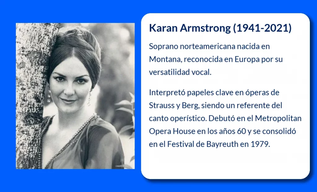 Karan Armstrong (1941-2021). La soprano norteamericana que conquistó los escenarios de Europa
