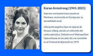 Karan Armstrong (1941-2021). La soprano norteamericana que conquistó los escenarios de Europa