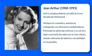 Jean Arthur (1900-1991): La estrella que brilló en el cine clásico estadounidense