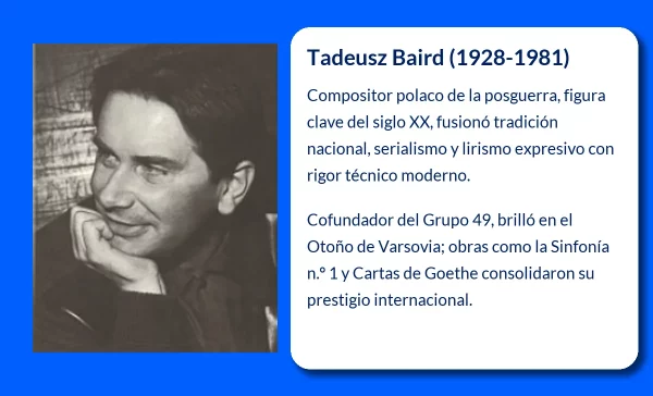 Tadeusz Baird (1928-1981). El compositor polaco que fusionó emoción