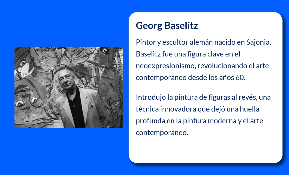 Georg Baselitz (1938-VVVV): El pintor que revolucionó el arte contemporáneo
