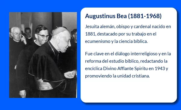 Augustinus Bea (1881-1968): El impulsor del ecumenismo y la ciencia bíblica