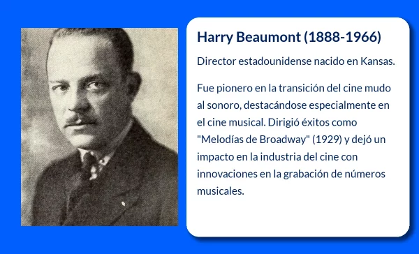 Harry Beaumont (1888-1966): Un director clave en la historia del cine musical