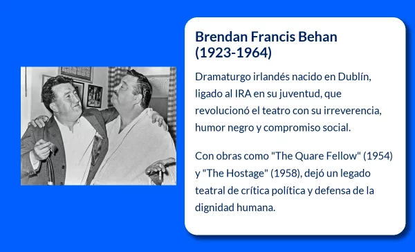 Brendan Francis Behan (1923-1964). El rebelde literario de Irlanda que transformó el teatro con humor y tragedia