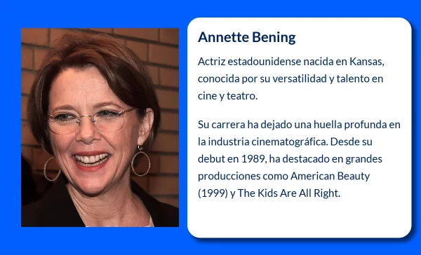 Annette Bening (1958-VVVV). La actriz que brilló en Hollywood y más allá