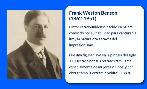 Frank Weston Benson (1862-1951): El Pintor Impresionista Estadounidense que Capturó la Esencia de la Familia y la Naturaleza
