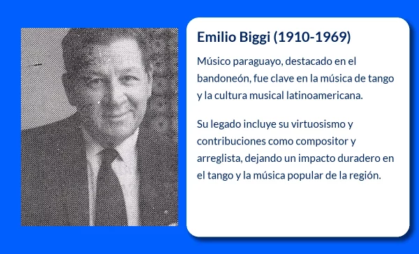 Emilio Biggi (1910-1969). El músico paraguayo que conquistó América Latina con su bandoneón