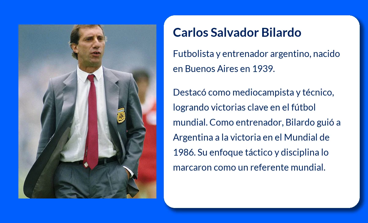 Carlos Salvador Bilardo (1939-VVVV): El hombre que llevó a Argentina a la gloria mundial