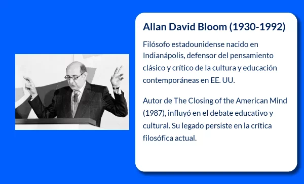 Allan David Bloom. El filósofo que desafió el pensamiento contemporáneo