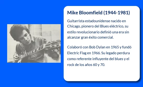 Mike Bloomfield. El guitarrista influyente que dejó huella en la historia del Blues