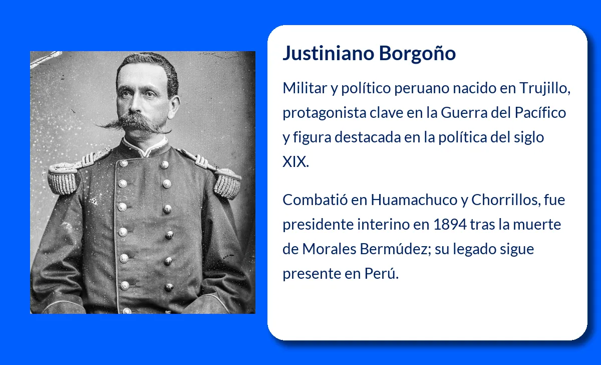 Justiniano Borgoño  El militar y político peruano que marcó un hito en la historia del Perú