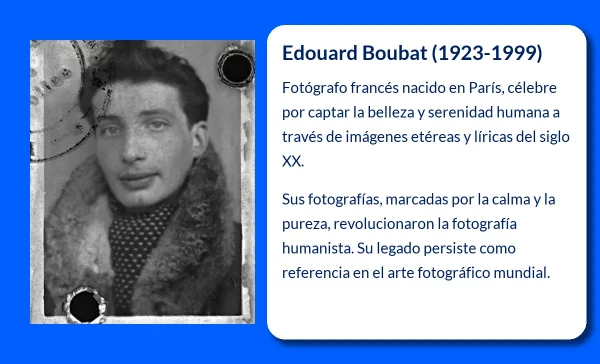 Edouard Boubat. El fotógrafo de la belleza y serenidad humana