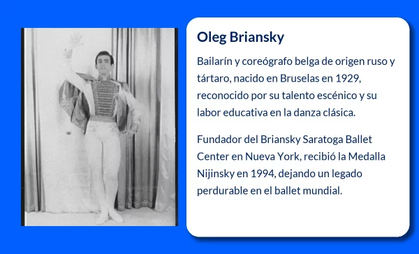 Oleg Briansky (1929-VVVV). El Maestro del Ballet Internacional