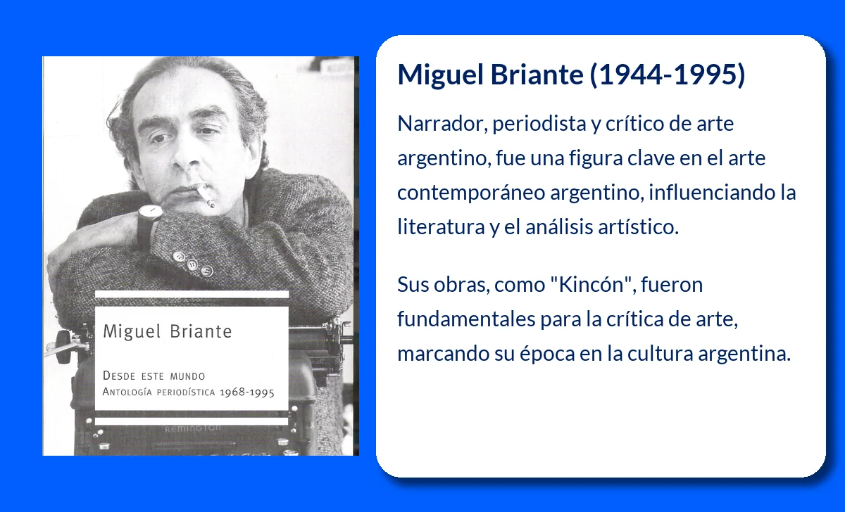 Miguel Briante (1944-1995): El narrador y crítico que marcó el arte y la literatura argentina