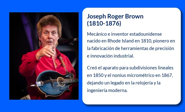 Joseph Roger Brown (1810-1876): Pionero estadounidense en la fabricación de herramientas de precisión