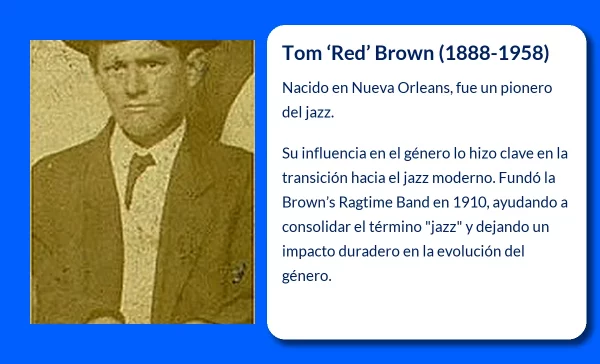 Tom 'Red' Brown (1888-1958): El Pionero del Jazz que Definió una Era Musical
