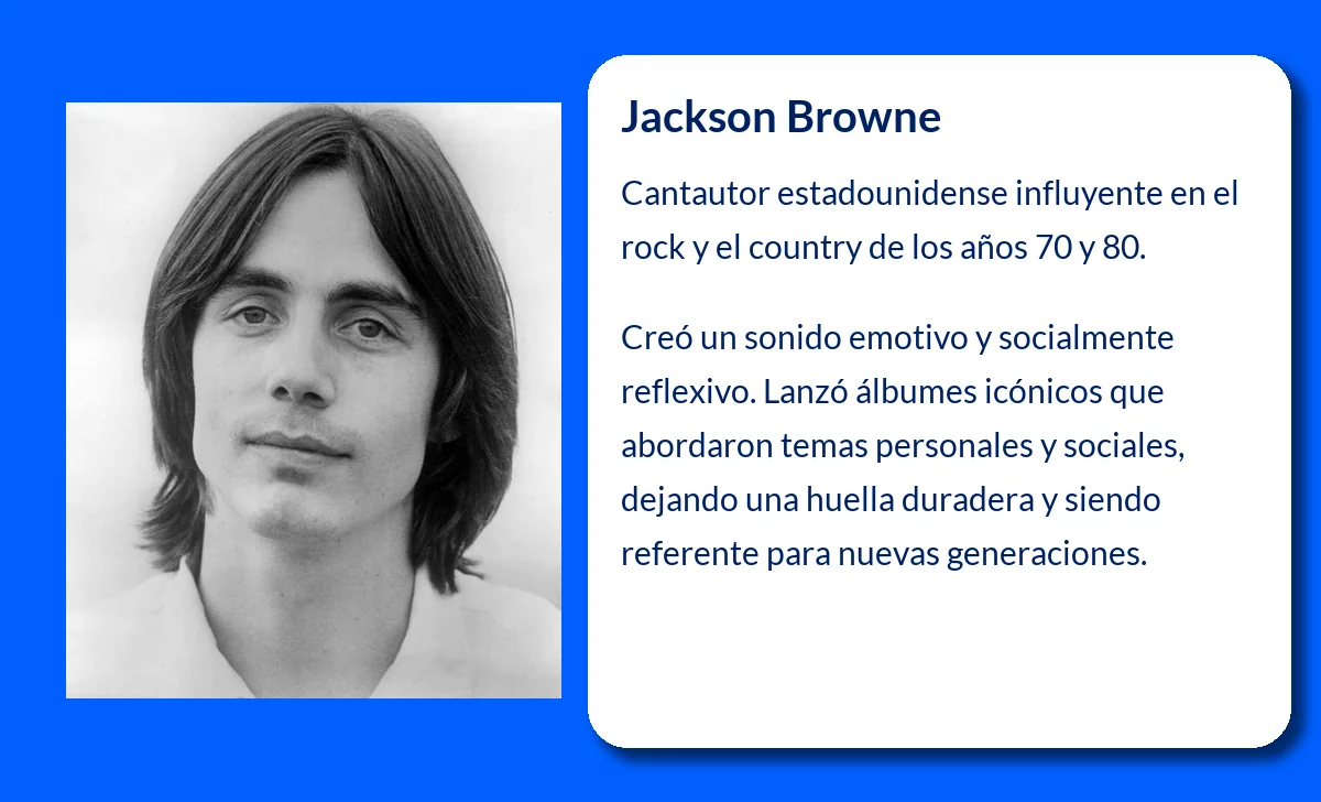 Jackson Browne (1948-VVVV): El Cantautor que Revolucionó el Rock y el Country