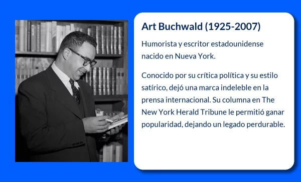 Art Buchwald (1925-2007). El humorista estadounidense que definió la sátira política