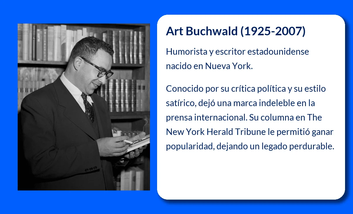 Art Buchwald (1925-2007). El humorista estadounidense que definió la sátira política