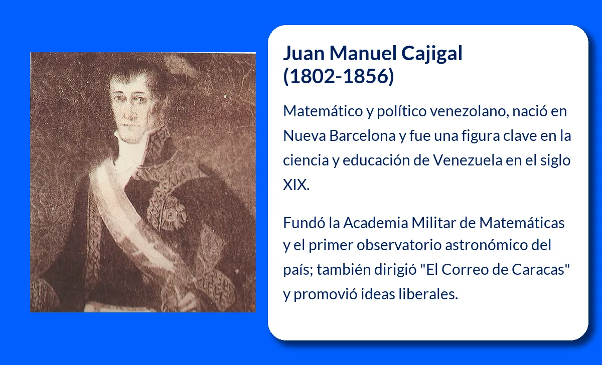 Juan Manuel Cajigal. El matemático y político venezolano que marcó la historia de la ciencia en Venezuela
