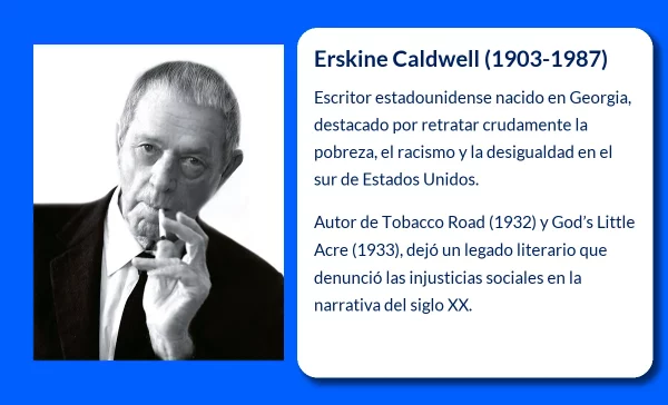Erskine Caldwell (1903-1987): El autor que desnudó las miserias de la sociedad sureña