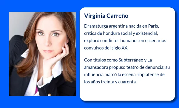 Virginia Carreño (1912-?) - La dramaturga argentina que marcó su huella en la escena cultural
