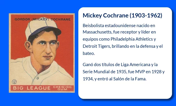 Mickey Cochrane (1903-1962). El receptor legendario que marcó una era en el béisbol estadounidense