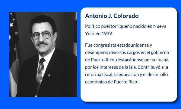 Antonio J. Colorado (1939-VVVV): Un líder puertorriqueño con un legado político