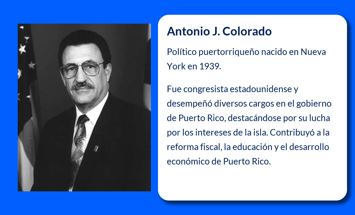 Antonio J. Colorado (1939-VVVV): Un líder puertorriqueño con un legado político