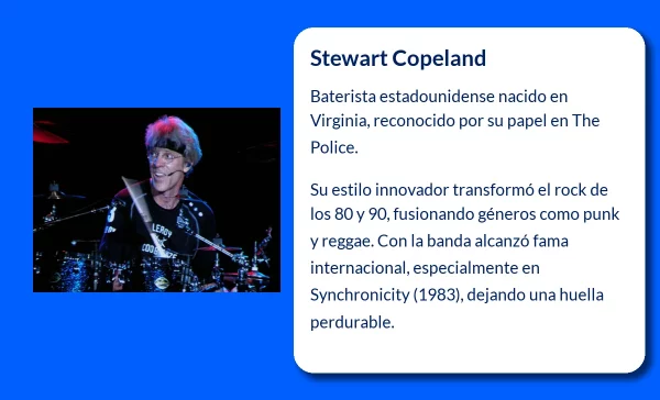 Stewart Copeland (1952-VVVV): El baterista que revolucionó el rock con The Police