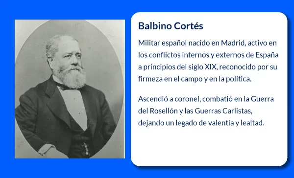 Balbino Cortés (¿-ca. 1843): Un militar de carácter firme en tiempos convulsos