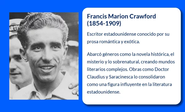 Francis Marion Crawford (1854-1909): El narrador estadounidense que conquistó con su prosa exótica y romántica