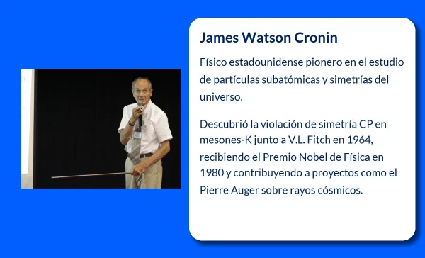 James Watson Cronin (1931-VVVV): El físico que transformó la comprensión de la simetría en el universo subatómico