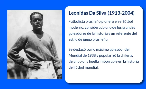 Leonidas Da Silva (1913-2004). El "Diamante Negro" que revolucionó el fútbol brasileño