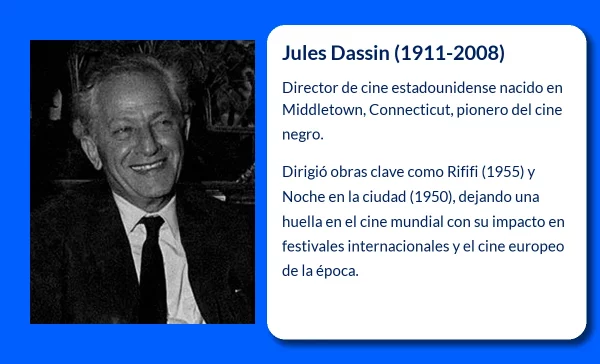 Jules Dassin (1911-2008): El legado cinematográfico de un director excepcional