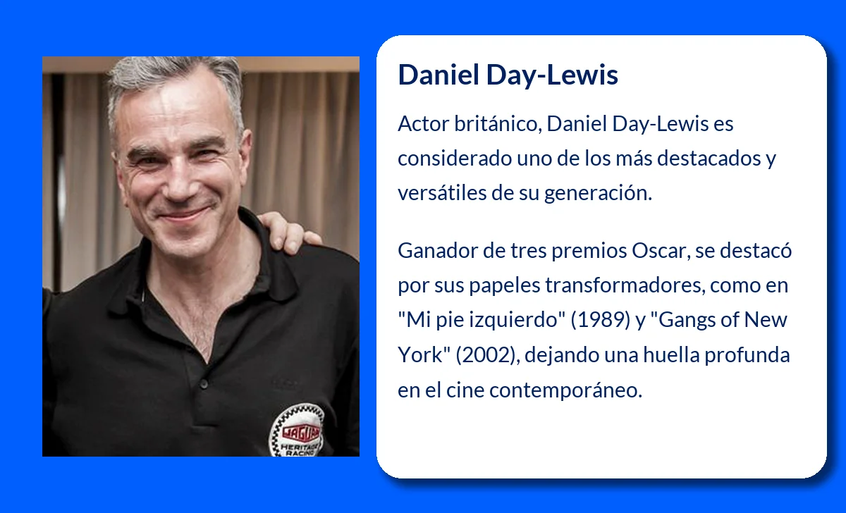 Daniel Day-Lewis (1957-VVVV): El Actor Británico que Dejó una Huella Profunda en el Cine