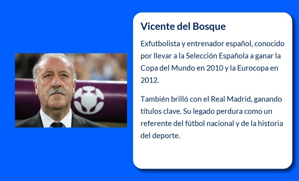 Vicente del Bosque (1950-VVVV). El estratega que llevó a España a la cima del fútbol mundial