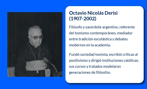 Octavio Nicolás Derisi (1907-2002): El filósofo y eclesiástico que rescató el tomismo en Argentina y América Latina