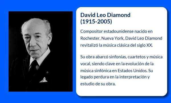 David Leo Diamond (1915-2005). El compositor estadounidense que revitalizó el sinfonismo clásico en el siglo XX