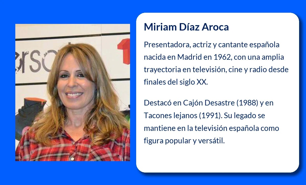 Miriam Díaz Aroca (1962-VVVV): La polifacética estrella de la televisión y el cine español