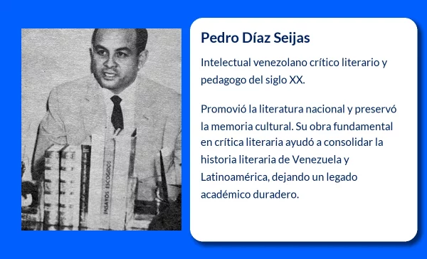 Pedro Díaz Seijas (1921-VVVV): El humanista venezolano que marcó la crítica literaria