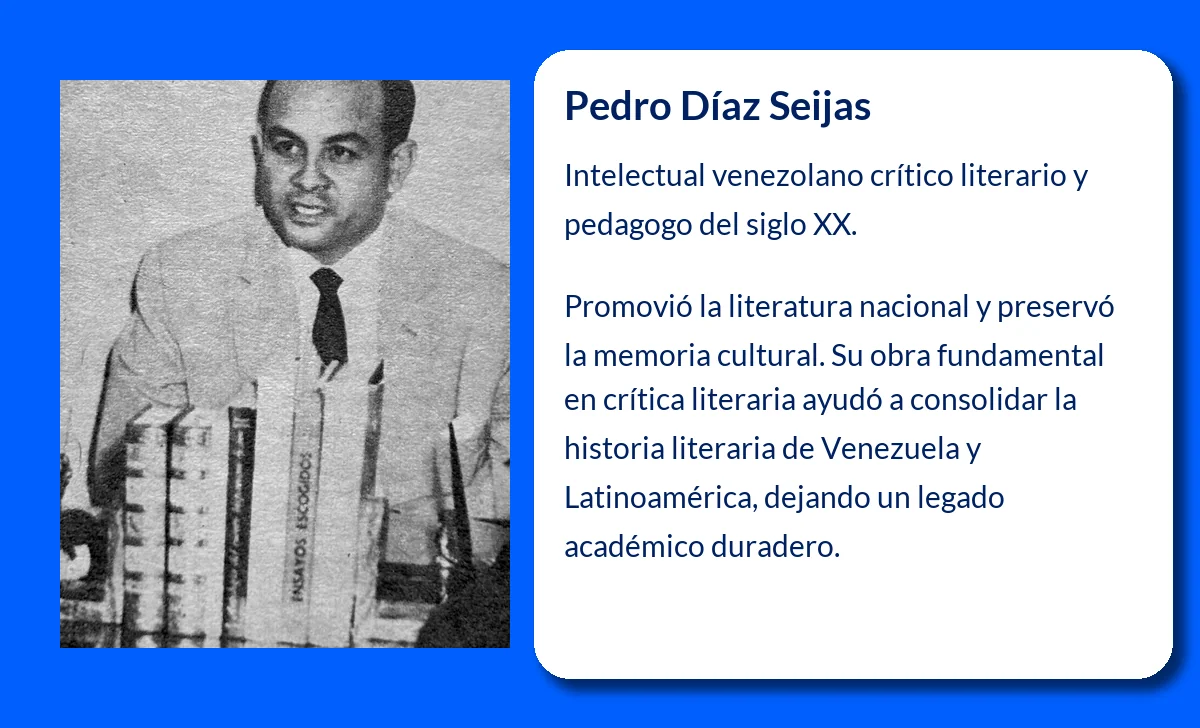 Pedro Díaz Seijas (1921-VVVV): El humanista venezolano que marcó la crítica literaria